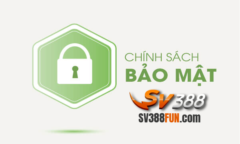 chinh-sach-bao-mat-sv88fun